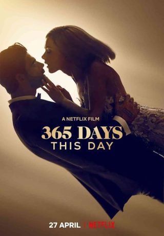 دانلود فیلم 365Days 2022 (This Day) دانلود فیلم 365Days 2022 (This Day)