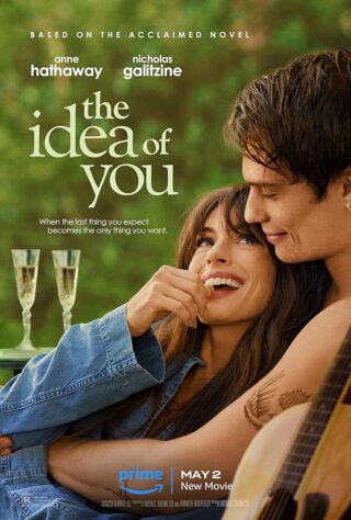 دانلود فیلم The Idea of You 2024 دانلود فیلم The Idea of You 2024