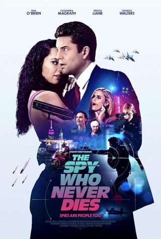 دانلود فیلم The Spy Who Never Dies 2022 دانلود فیلم The Spy Who Never Dies 2022