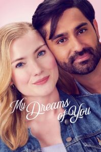 دانلود فیلم My Dreams of You 2024