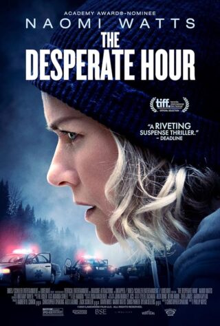 دانلود فیلم The Desperate Hour 2021 دانلود فیلم The Desperate Hour 2021