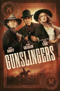 دانلود فیلم The Gunslingers 2025