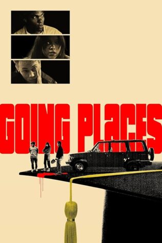 دانلود فیلم Going Places 2025 دانلود فیلم Going Places 2025