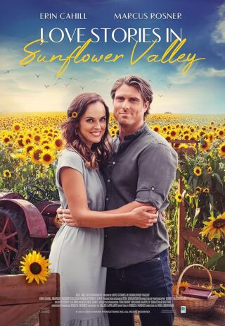دانلود فیلم Love Stories in Sunflower Valley 2021 دانلود فیلم Love Stories in Sunflower Valley 2021
