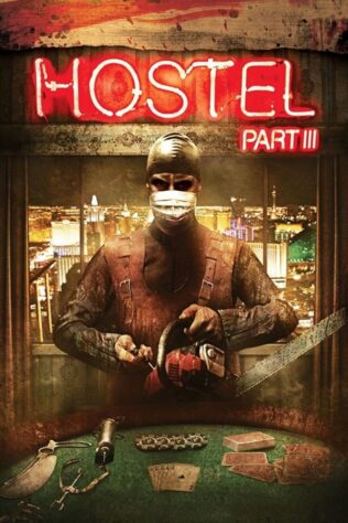 دانلود فیلم Hostel Part III 2011 دانلود فیلم Hostel Part III 2011