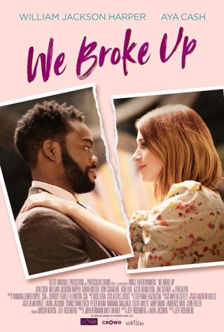 دانلود فیلم We Broke Up 2021