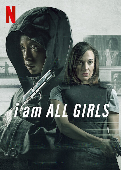 دانلود فیلم I Am All Girls 2021