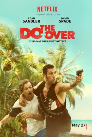دانلود فیلم The Do-Over 2016 دانلود فیلم The Do-Over 2016