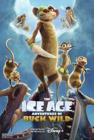 دانلود انیمیشن The Ice Age Adventures of Buck Wild 2022 دانلود انیمیشن The Ice Age Adventures of Buck Wild 2022