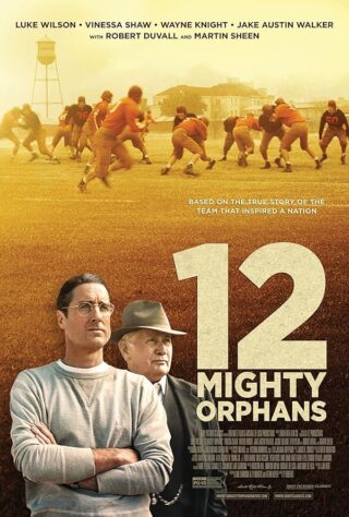 دانلود فیلم 12 Mighty Orphans 2021 دانلود فیلم 12 Mighty Orphans 2021