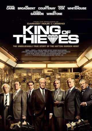 دانلود فیلم King of Thieves 2018 دانلود فیلم King of Thieves 2018