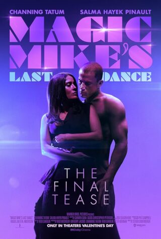 دانلود فیلم Magic Mike’s Last Dance 2023 دانلود فیلم Magic Mike’s Last Dance 2023