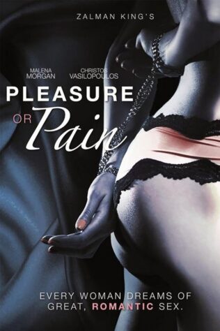 دانلود فیلم Pleasure or Pain 2013 (لذت یا درد 2013) بدون سانسور با زیرنویس فارسی