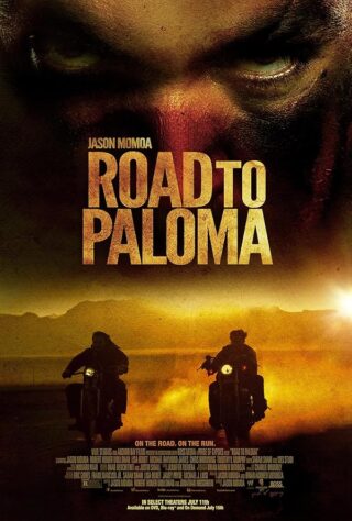 دانلود فیلم Road to Paloma 2014 دانلود فیلم Road to Paloma 2014