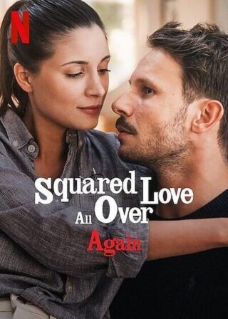 دانلود فیلم Squared Love All Over Again 2023 دانلود فیلم Squared Love All Over Again 2023