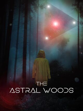 دانلود فیلم The Astral Woods 2023 دانلود فیلم The Astral Woods 2023