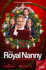 دانلود فیلم The Royal Nanny 2022