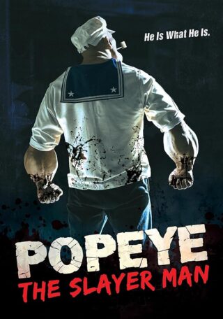 دانلود فیلم Popeye: The Slayer Man 2025 دانلود فیلم Popeye: The Slayer Man 2025