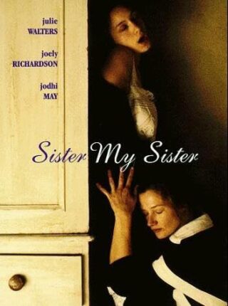 دانلود فیلم Sister My Sister 1994 دانلود فیلم Sister My Sister 1994