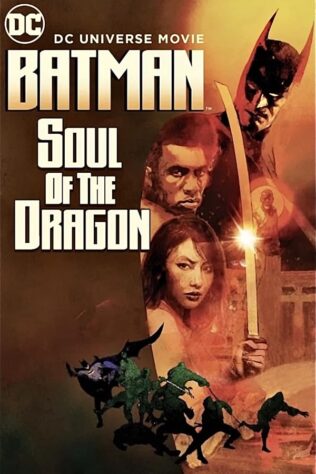دانلود انیمیشن Batman: Soul of the Dragon 2021 دانلود انیمیشن Batman: Soul of the Dragon 2021