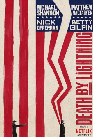 دانلود سریال Death by Lightning دانلود سریال Death by Lightning