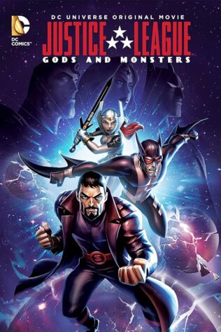 دانلود انیمیشن Justice League: Gods and Monsters 2015 (لیگ عدالت: خدایان و هیولاها  2015) بدون سانسور با زیرنویس فارسی