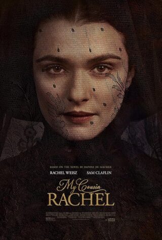 دانلود فیلم My Cousin Rachel 2017 دانلود فیلم My Cousin Rachel 2017