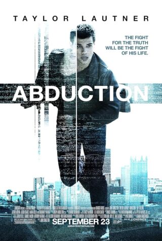 دانلود فیلم Abduction 2011 دانلود فیلم Abduction 2011 (زندگی دروغین 2011) بدون سانسور با زیرنویس فارسی