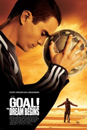 دانلود فیلم Goal! The Dream Begins 2005 (گل، رؤیا آغاز می‌شود 2005) بدون سانسور با زیرنویس فارسی