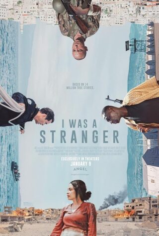 دانلود فیلم I Was a Stranger 2024 (من یک غریبه بودم 2024) بدون سانسور با زیرنویس فارسی