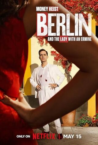 دانلود سریال Berlin and the Lady with an Ermine دانلود سریال Berlin and the Lady with an Ermine (برلین و بانویی با قاقم 2026–) بدون سانسور با زیرنویس فارسی