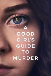 A Good Girl's Guide to Murder 2024–